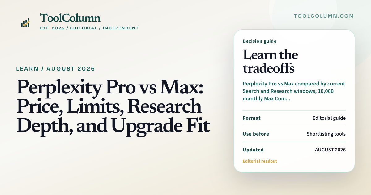 Perplexity Pro vs Max: Price, Limits and Research Depth | ToolColumn